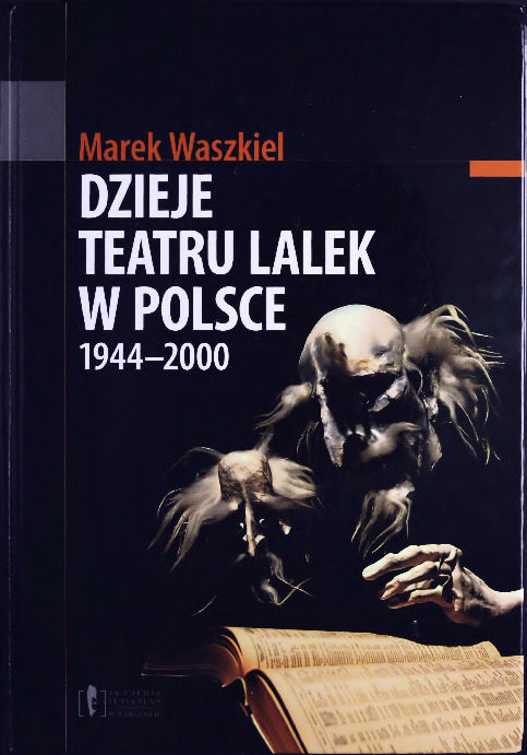 Dzieje teatru lalek w Polsce 1944-2000 