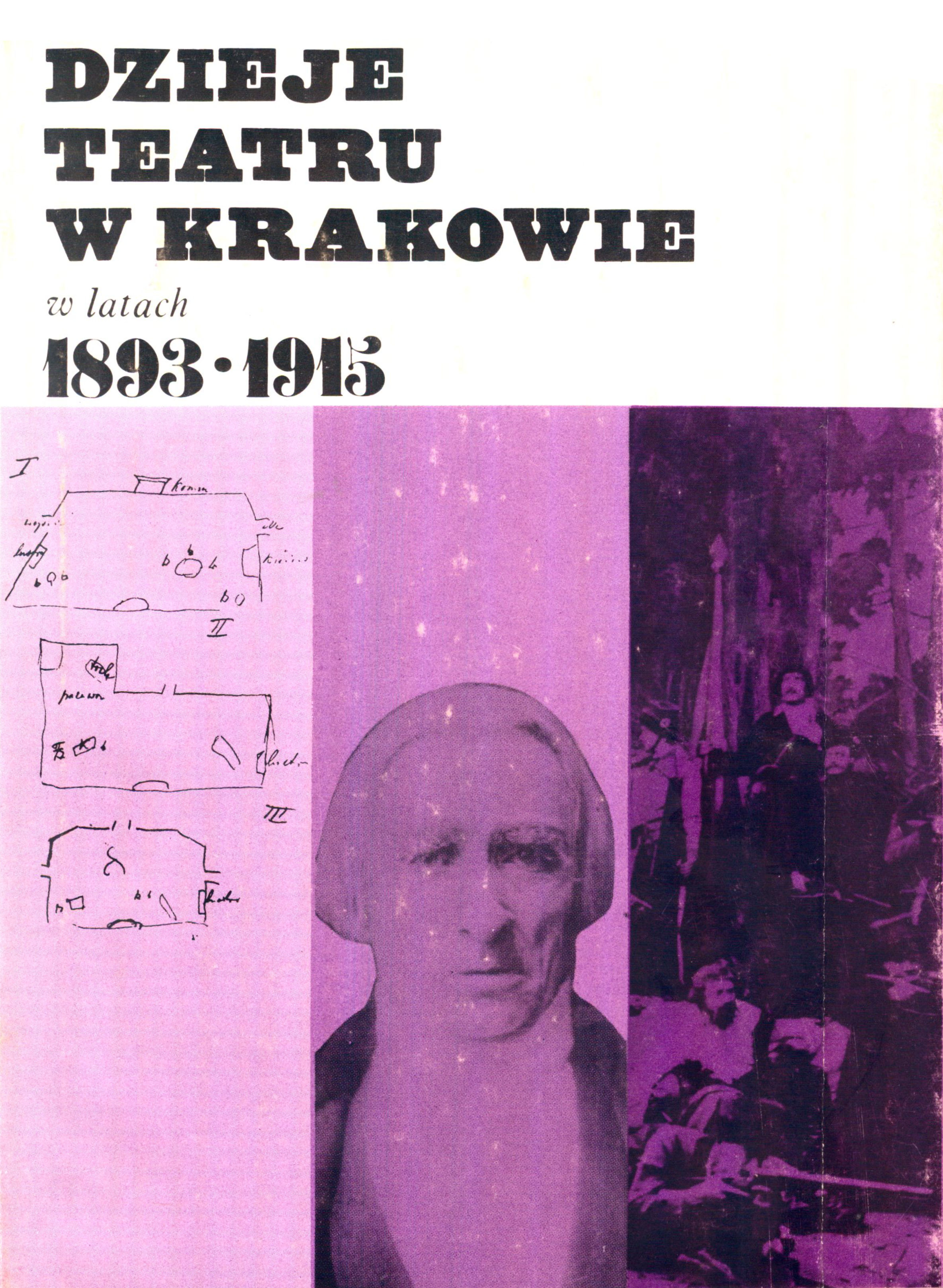 Dzieje teatru w Krakowie w latach 1893-1915. Teatr Miejski. Cz. 1, vol. 2
